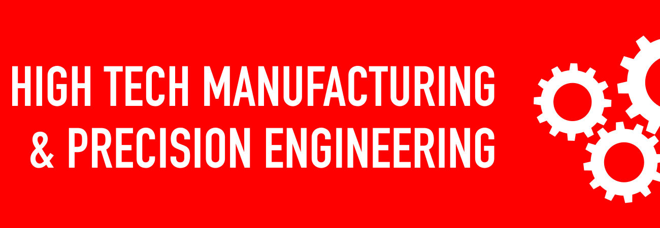 High Tech Manufacturing + Precision Engineering Expo