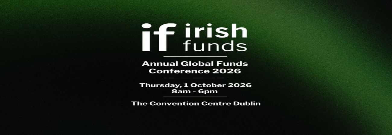 Irish Funds Annual Global Funds Conference